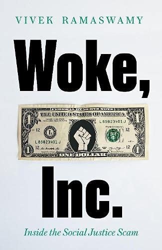Vivek Ramaswamy - Woke, Inc