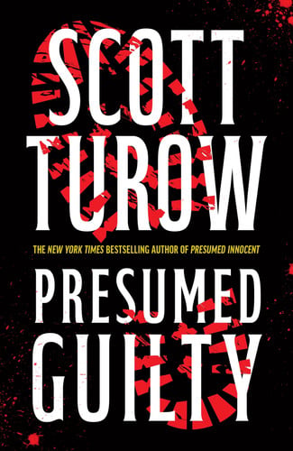 Scott Turow - Presumed Guilty