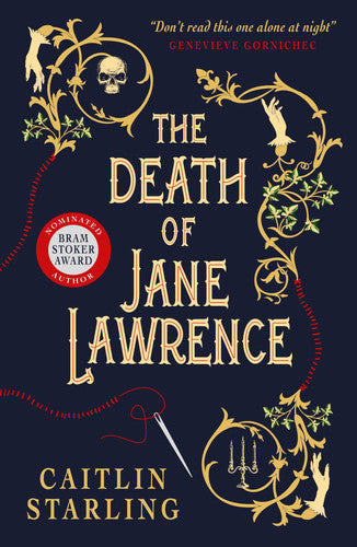 Caitlin Starling - The Death of Jane Lawrence