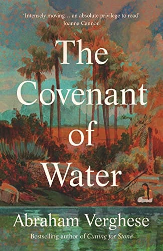 Abraham Verghese - The Covenant of Water