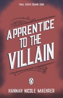 Hannah Nicole Maehrer - Apprentice to the Villain