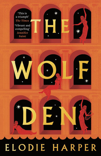 Elodie Harper - The Wolf Den