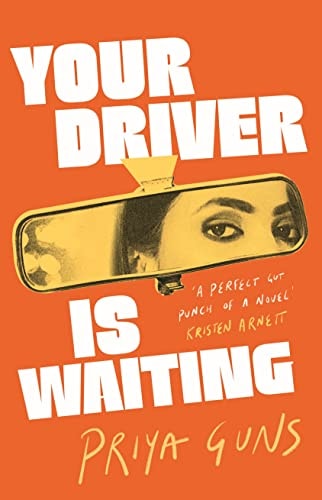 Priya Guns - Your Driver Is Waiting