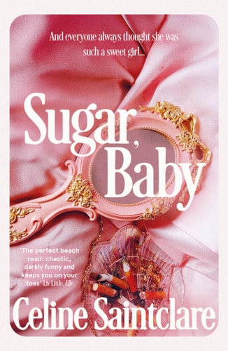 Celine Saintclare - Sugar, Baby