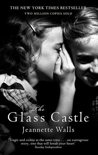 Jeannette Walls - The Glass Castle