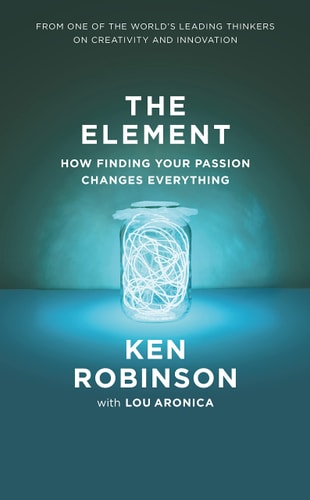 Ken Robinson & Lou Aronica - The Element