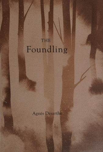Agnès Desarthe - The Foundling
