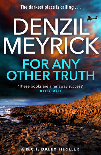 Denzil Meyrick - For Any Other Truth A Dci Daley Thriller (Book 9)