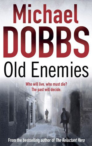 Michael Dobbs - Old Enemies