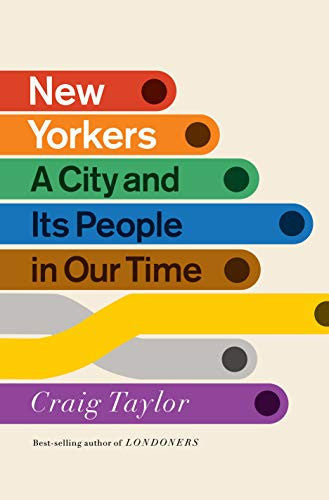 Craig Taylor - Untitled Oral History of Contemporary New York