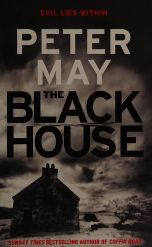 Peter May - The Blackhouse