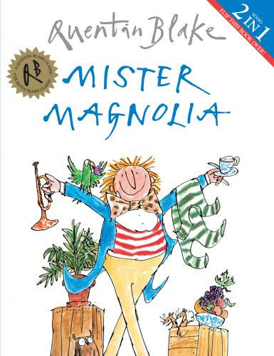 Quentin Blake - Mister Magnolia
