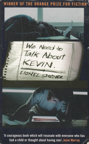 Lionel Shriver - We Need to Talk about Kevin A Novel