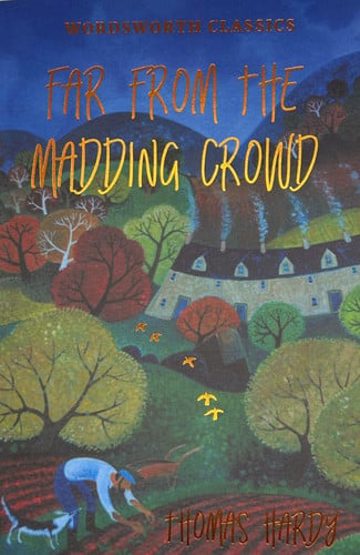 Thomas Hardy - Far from the Madding Crowd