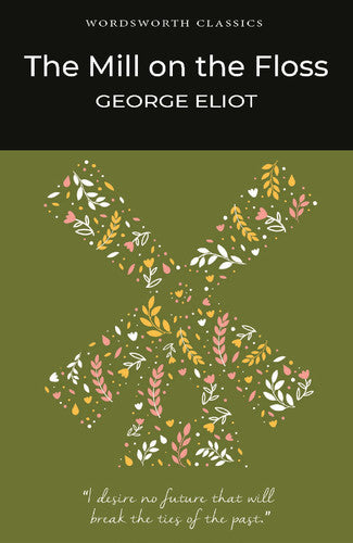 George Eliot - The Mill on the Floss