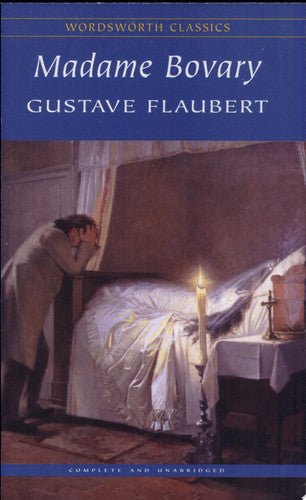 Gustave Flaubert - Madame Bovary