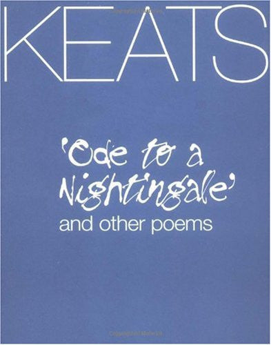 John Keats - 'Ode to a Nightingale' and Other Poems