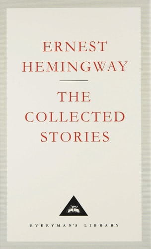 Ernest Hemingway - Collected Stories