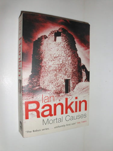 Ian Rankin - Mortal Causes An Inspector Rebus Novel