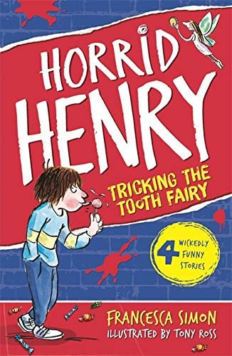 Francesca Simon - Horrid Henry Tricks the Tooth Fairy