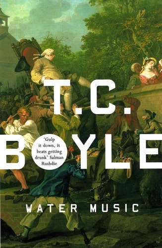 T. C. Boyle - Water Music