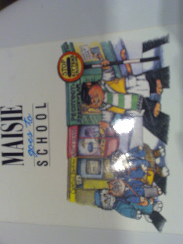 Aileen Paterson - Maisie Goes to School