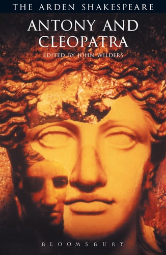 William Shakespeare - Antony and Cleopatra: Third Series (The Arden Shakespeare Third Series, 3)