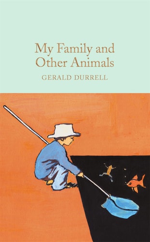 Gerald Durrell - My Family and Other Animals 