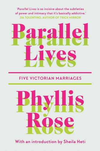 Phyllis Rose - Parallel Lives Five Victorian Marriages