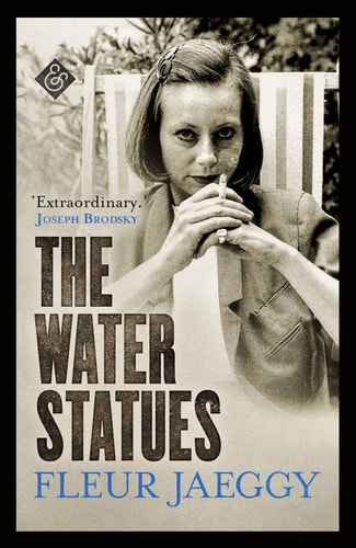 Fleur Jaeggy - The Water Statues