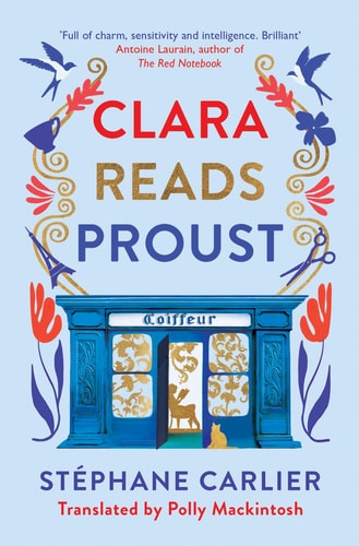 Stéphane Carlier - Clara Reads Proust