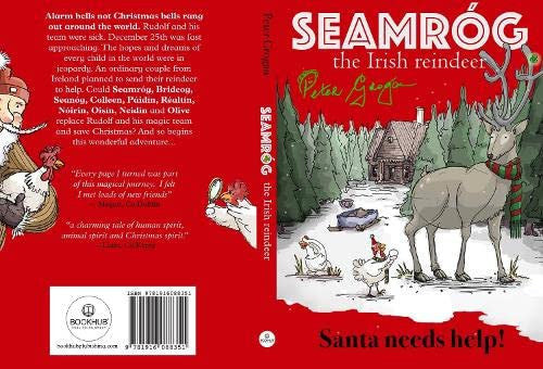 Peter Grogan - Seamróg the Irish Reindeer: Santa Needs Help