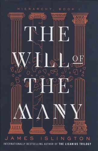 James Islington - The Will of the Many