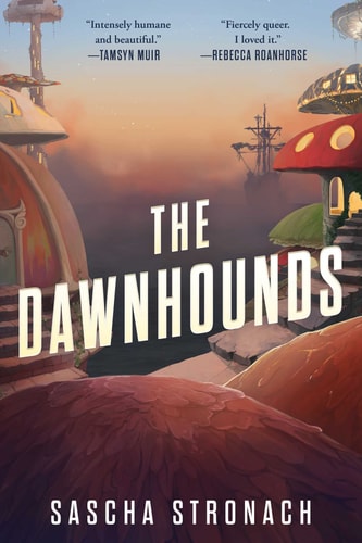 Sascha Stronach - The Dawnhounds (Endsong, The)