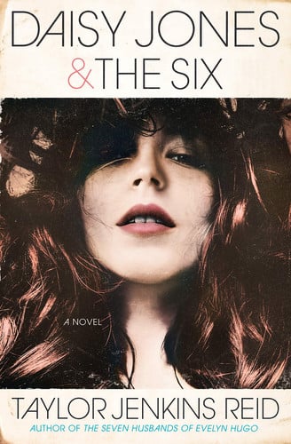 Taylor Jenkins Reid - Daisy Jones & the Six