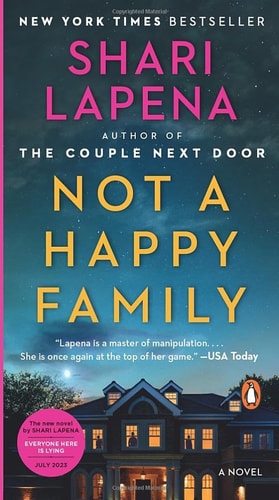 Shari Lapena - Not a Happy Family A Novel