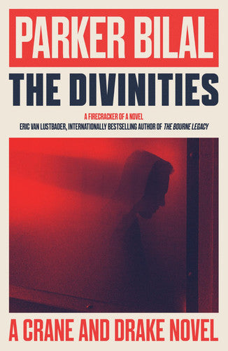 Parker Bilal - The Divinities A Crane and Drake Novel
