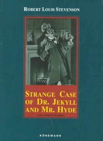 Robert Louis Stevenson - Strange Case of Dr. Jekyll and Mr. Hyde and Other Stories