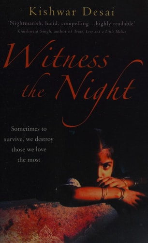 Kishwar Desai - Witness The Night