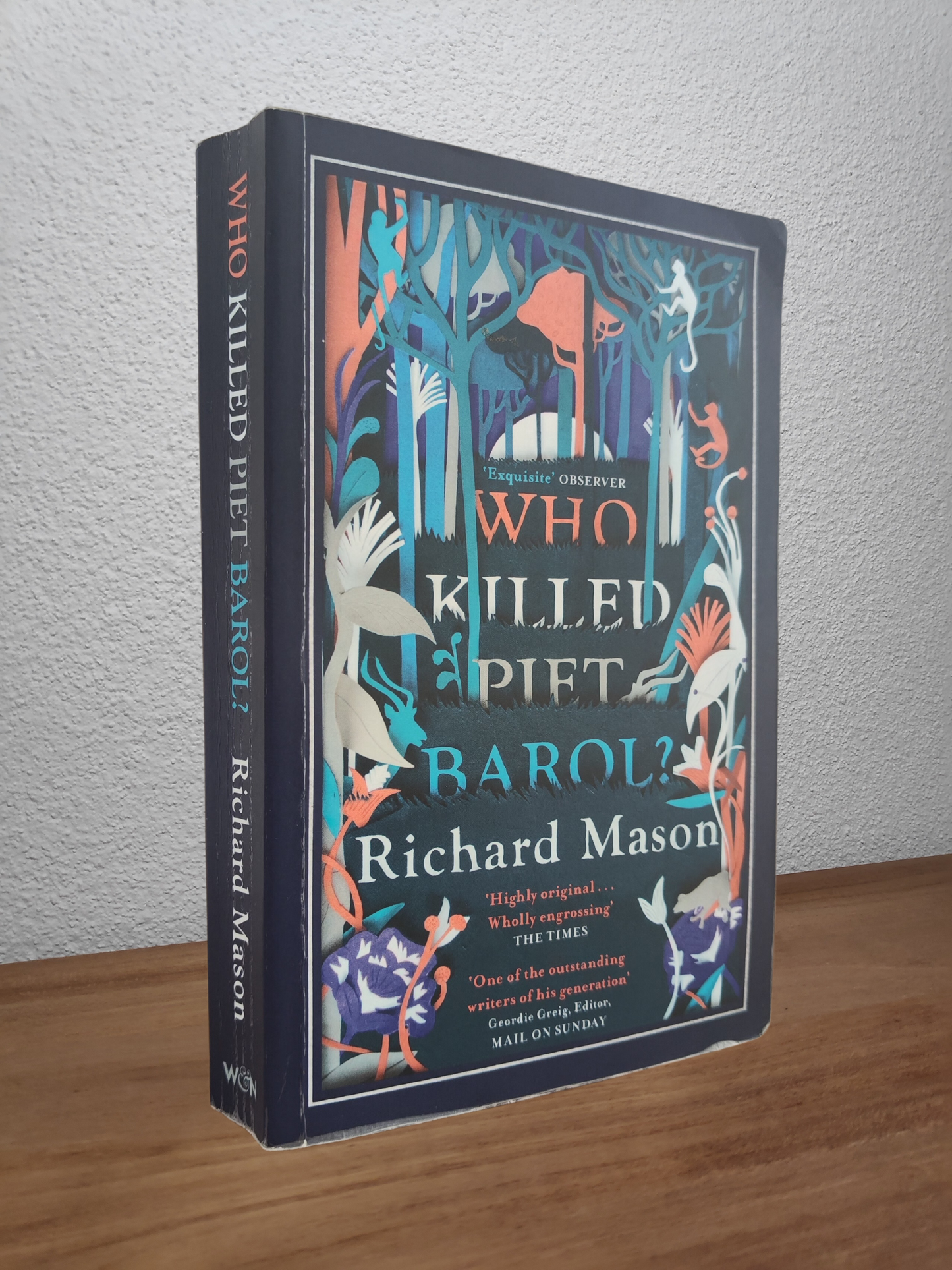 Richard Mason - Who Killed Piet Barol?
