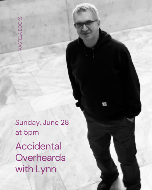 Accidental Overheards by Lynn