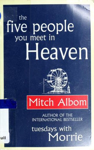 Mitch Albom - The Five People You Meet in Heaven