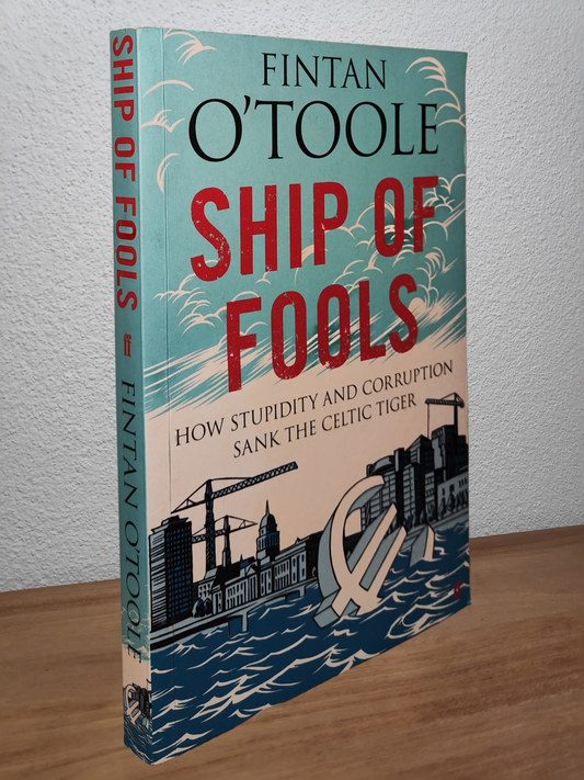 Fintan O'Toole - Ship of Fools  - Second-hand english book to deliver in Zurich & Switzerland