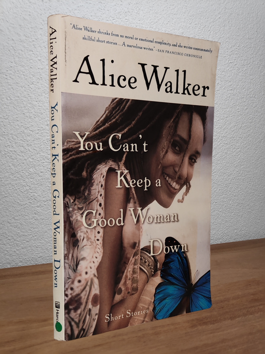 Alice Walker - You Can't Keep a Good Woman Down   - Second-hand english book to deliver in Zurich & Switzerland