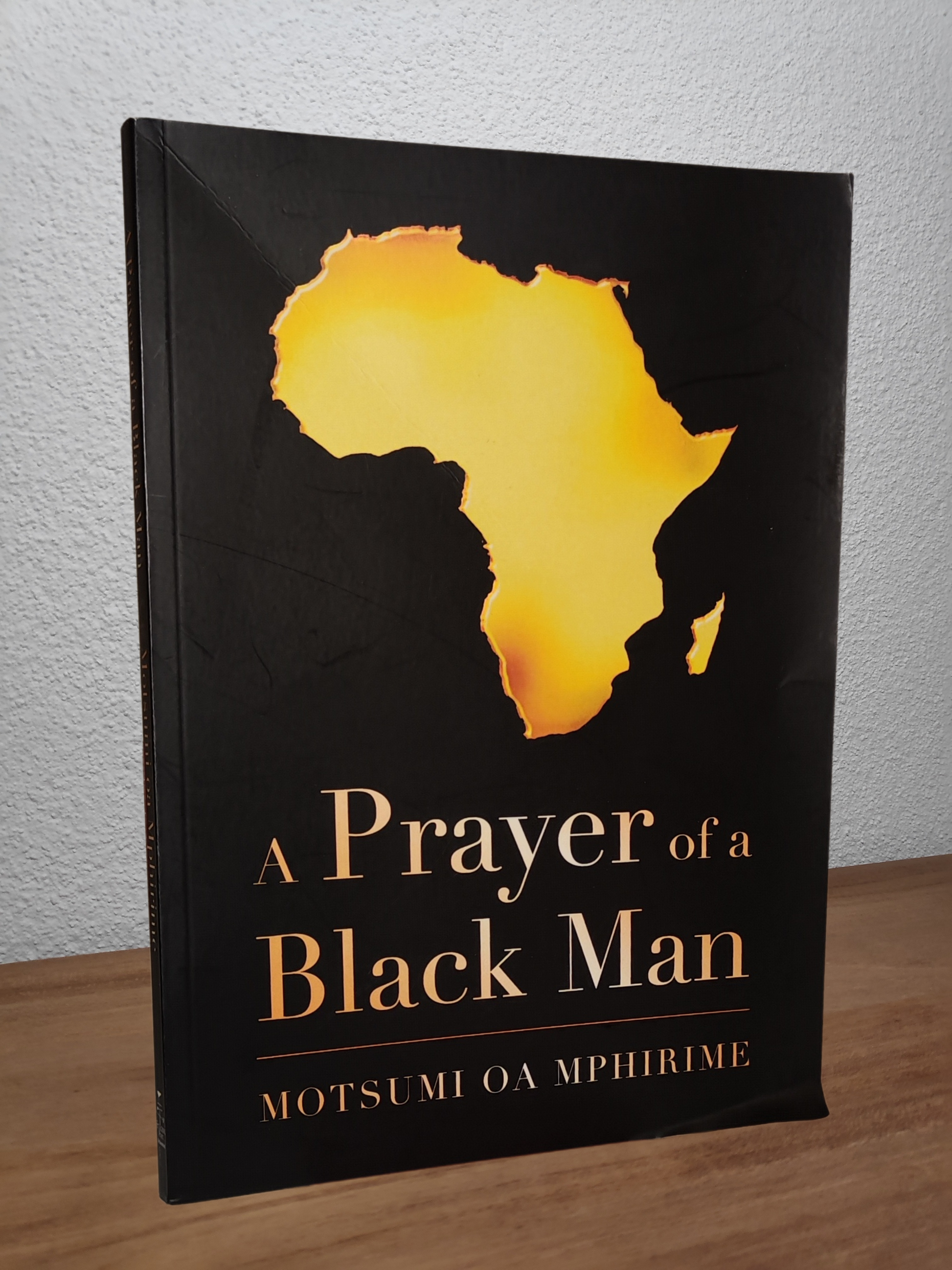 Motsumi Oa Mphirime - A Prayer of a Black Man   - Second-hand english book to deliver in Zurich & Switzerland
