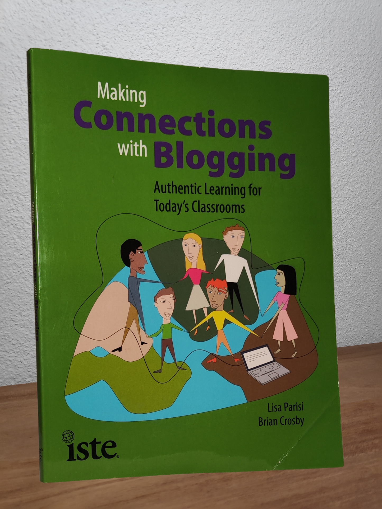 Lisa Parisi and Brian Crosby - Making Connections with Blogging - Second-hand english book to deliver in Zurich & Switzerland