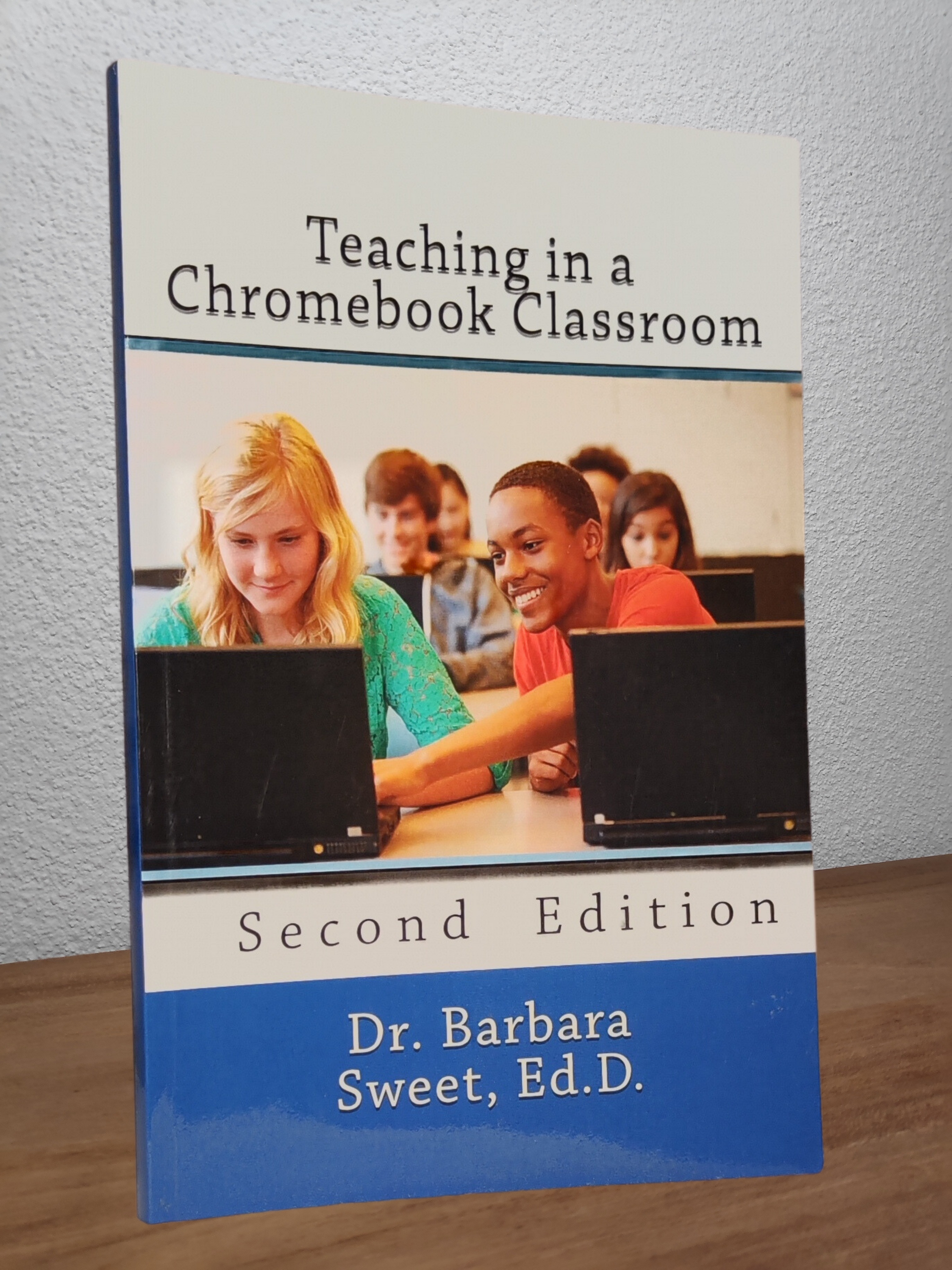 Barbara Sweet - Teaching in a Chromebook Classroom  - Second-hand english book to deliver in Zurich & Switzerland