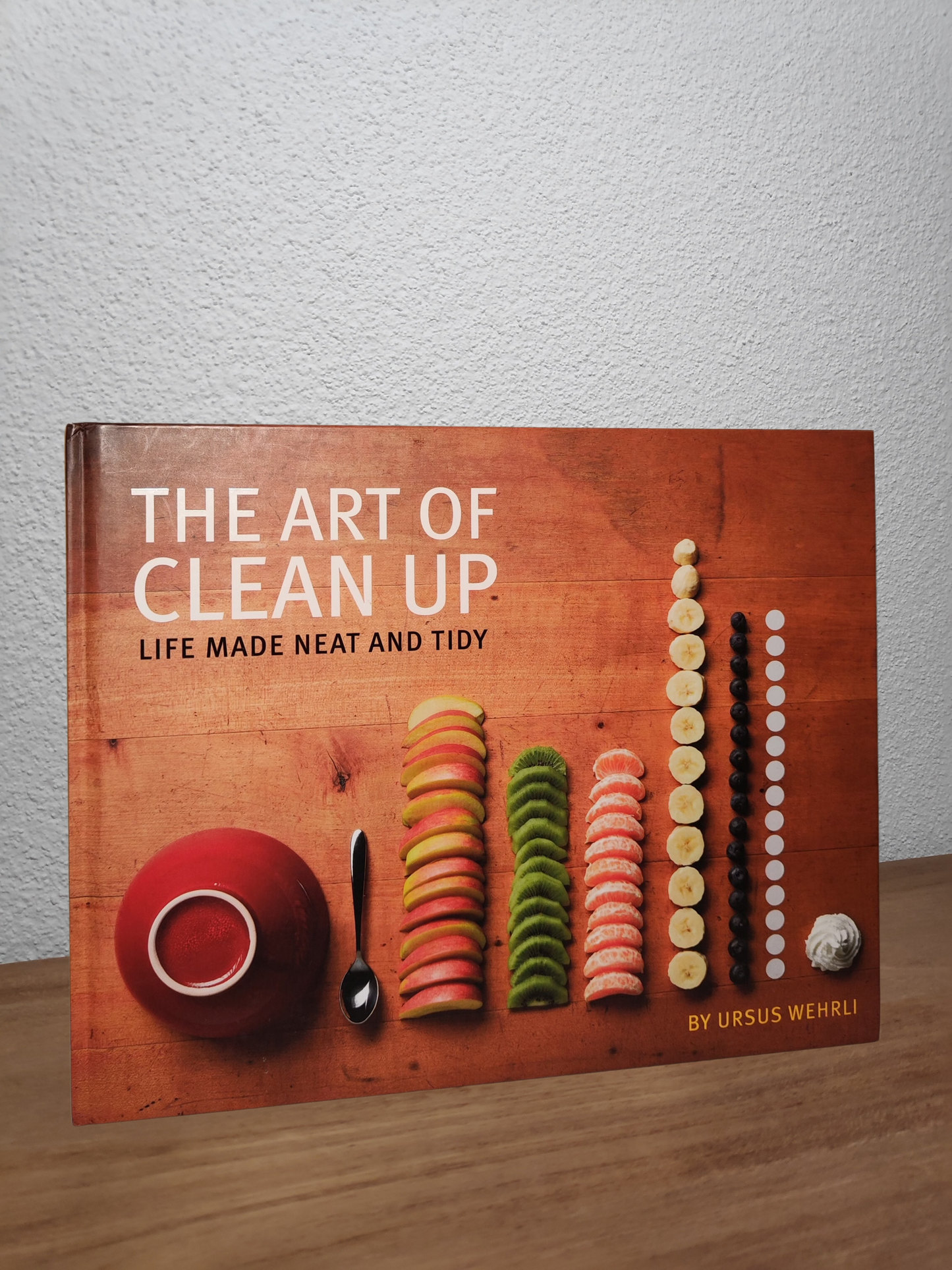 Ursus Wehrli - The Art of Clean Up - Second-hand english book to deliver in Zurich & Switzerland