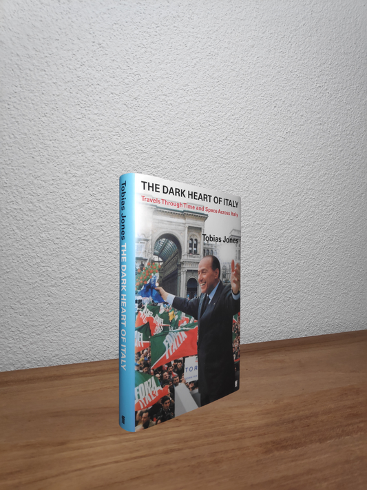 Tobias Jones - The Dark Heart of Italy  - Second-hand english book to deliver in Zurich & Switzerland
