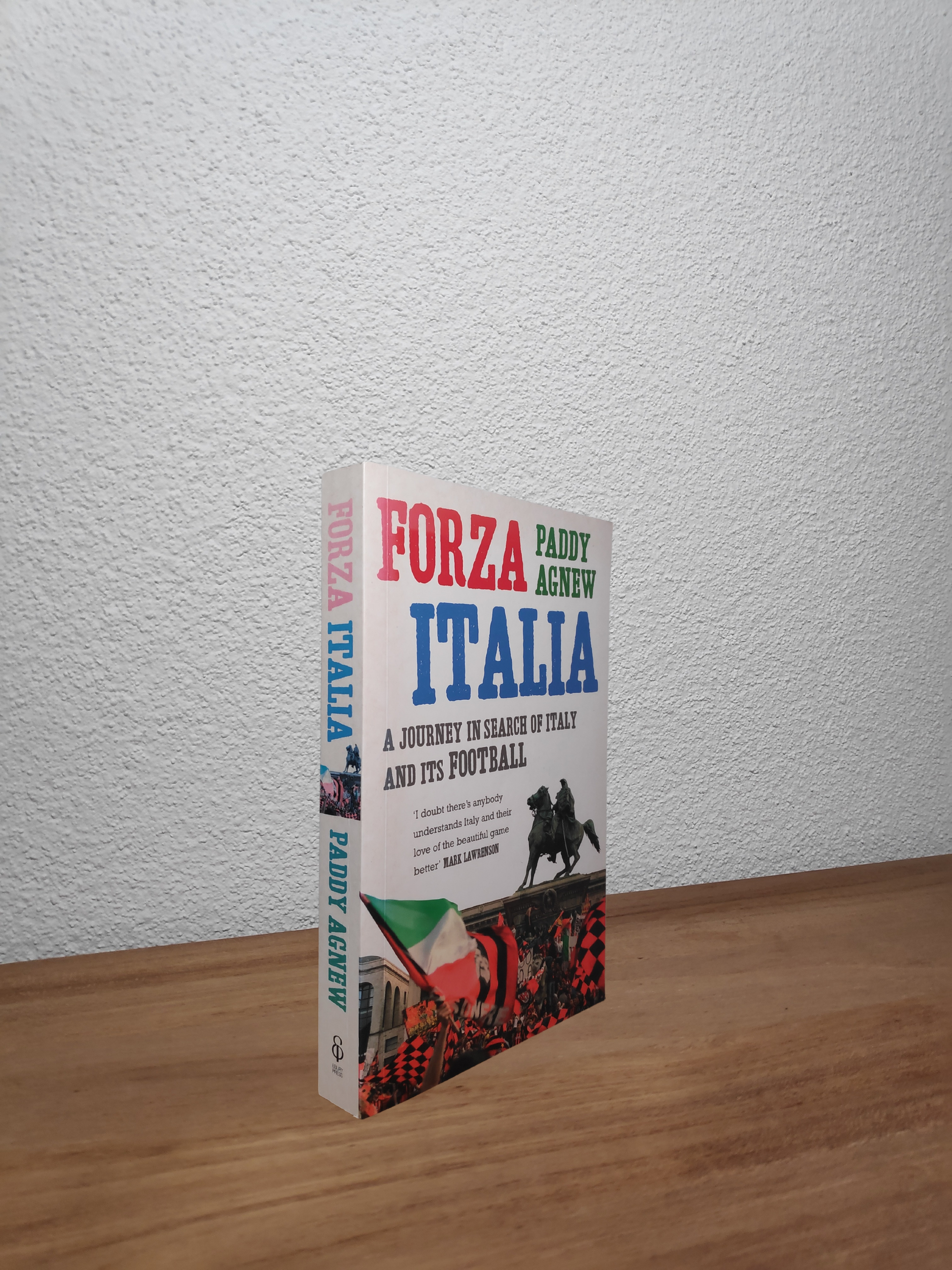 Paddy Agnew - Forza Italia  - Second-hand english book to deliver in Zurich & Switzerland